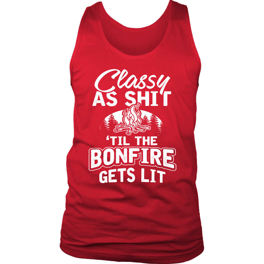 "Classy As Sh*t 'Til The Bonfire Gets Lit" - Tank