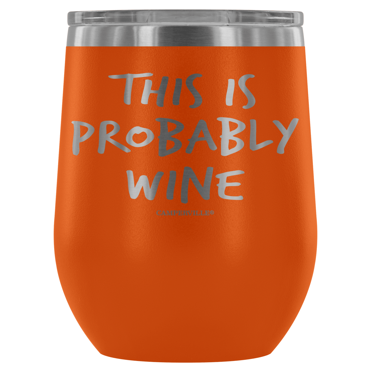 "This Is Probably Wine" Stemless Wine Cup