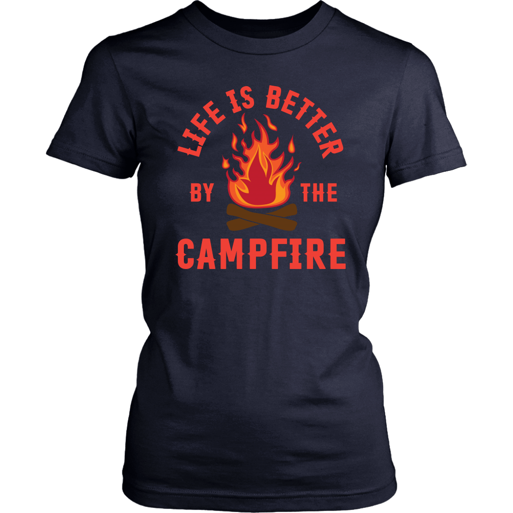 "Life Is Better By The Campfire"