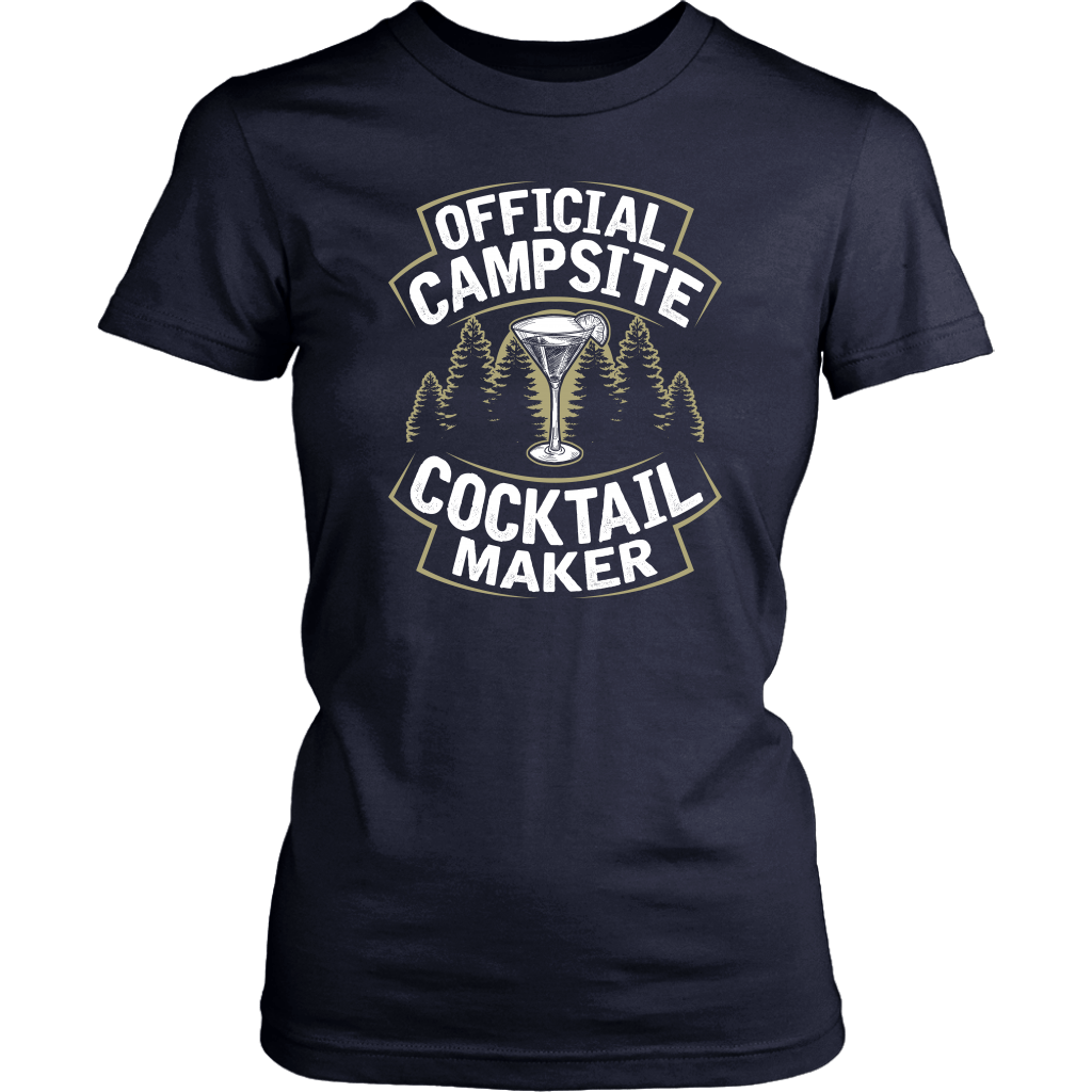 "Official Campsite Cocktail Maker" Shirts and Hoodies
