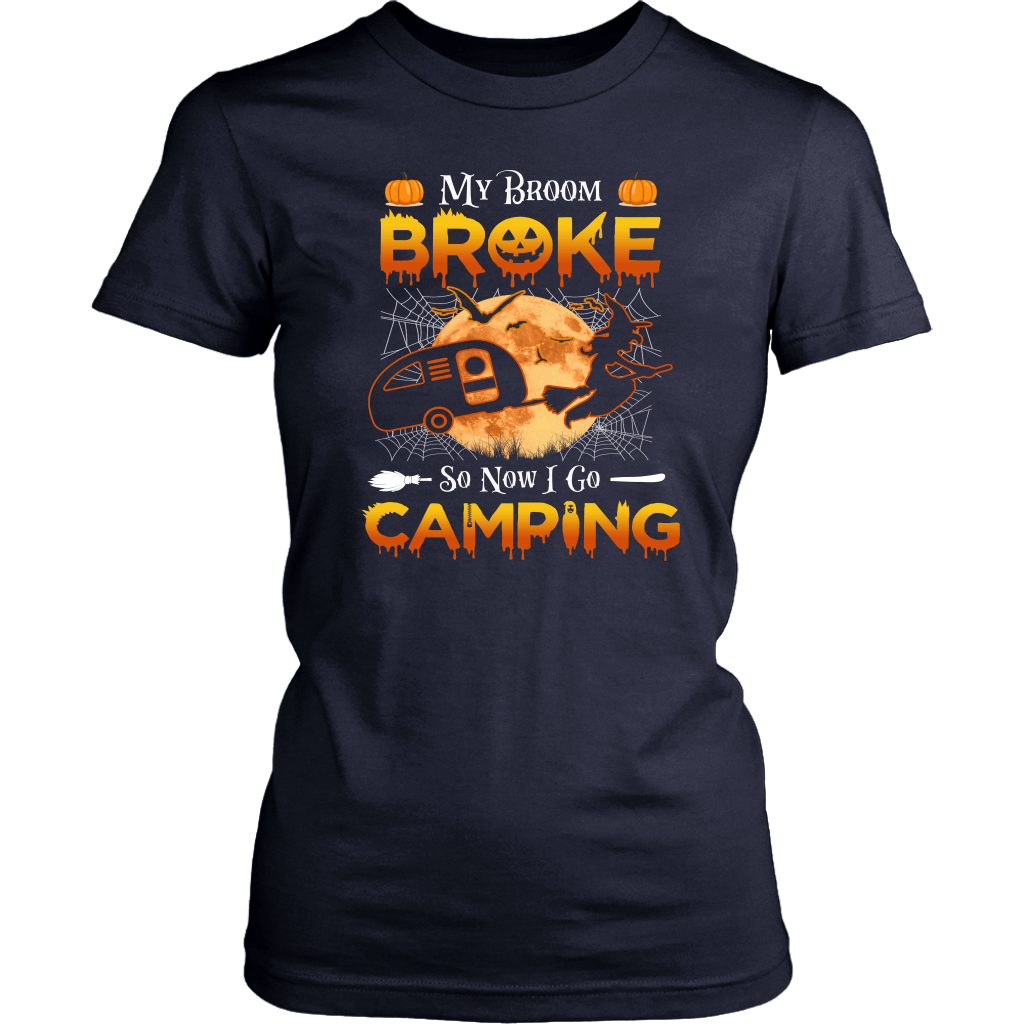 Funny "My Broom Broke So Now I Go Camping" Halloween Camping Shirts and Hoodies