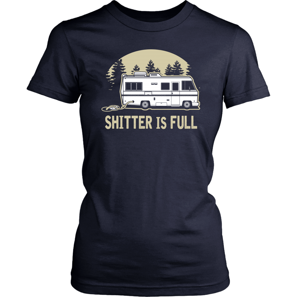 Funny "Shitters Full" Shirts and Hoodies