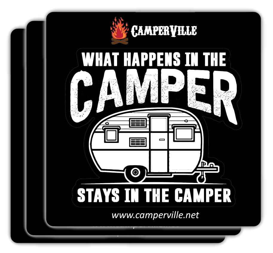 Funny "What Happens In The Camper Stays In The Camper" - Camping Sticker