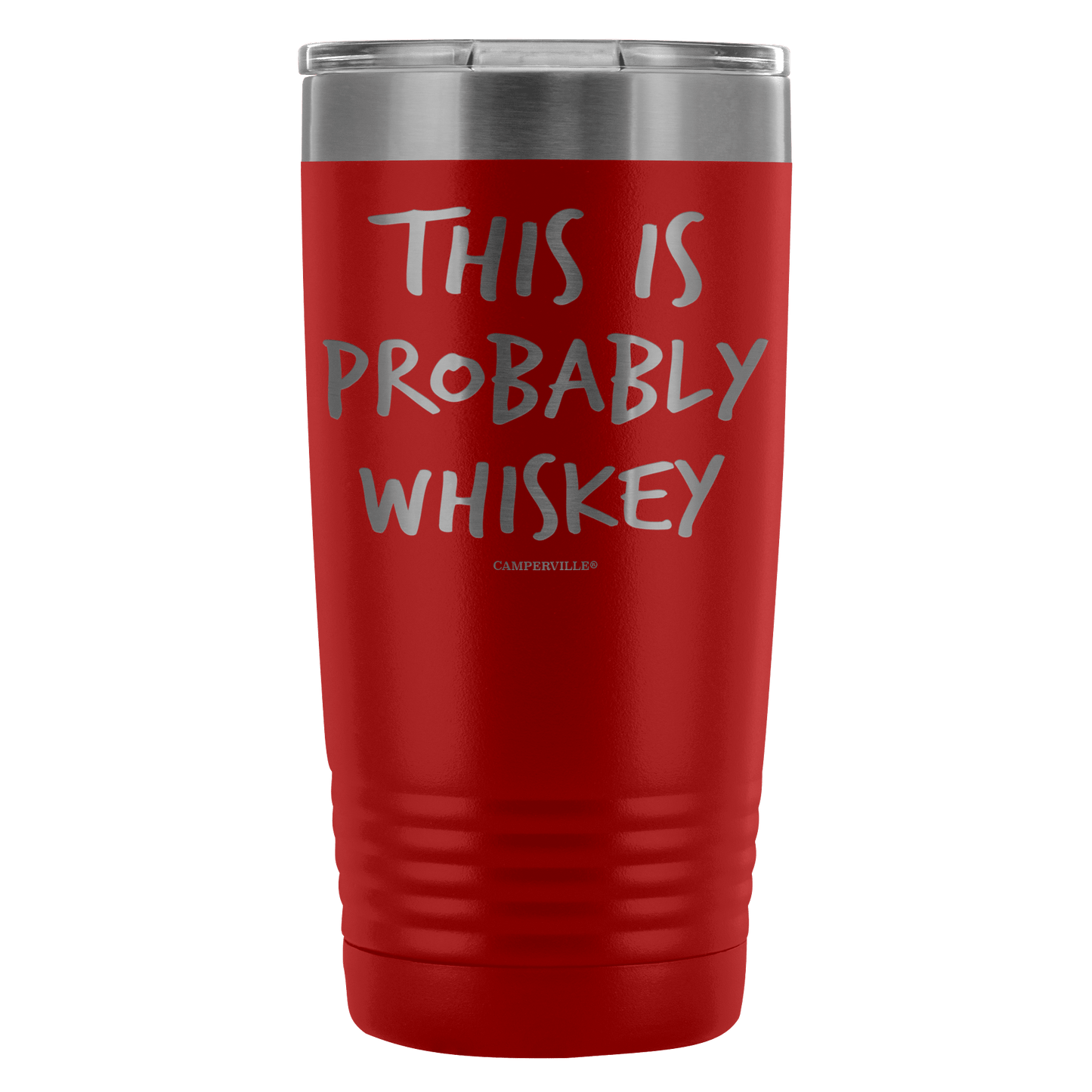 Funny "This Is Probably Whiskey" 20oz Stainless Steel Tumbler