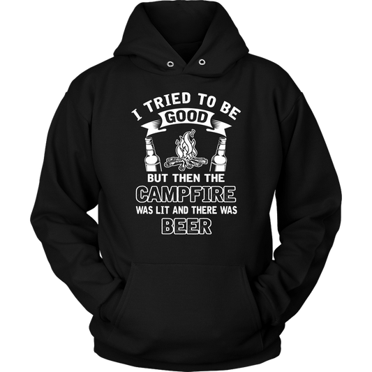"I Tried To Be Good, But Then The Campfire Was Lit And There Was Beer"