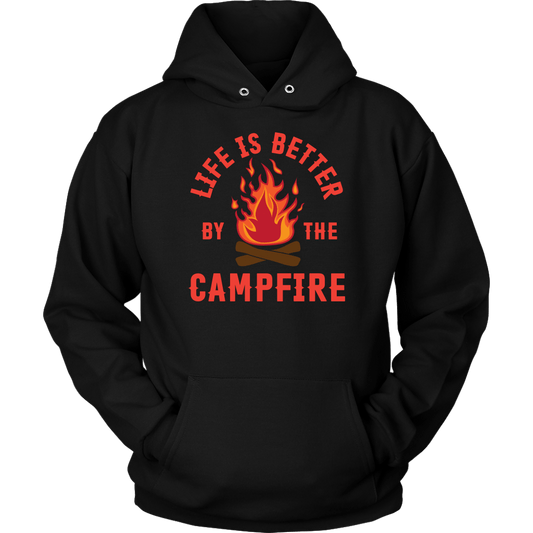 "Life Is Better By The Campfire"