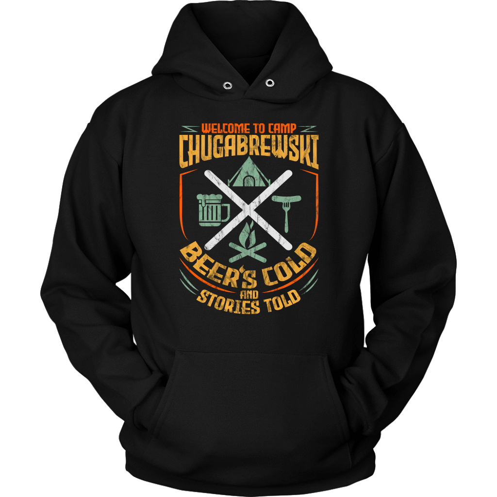 "Welcome To Camp Chugabrewski" - Funny Camping Shirts and Hoodies