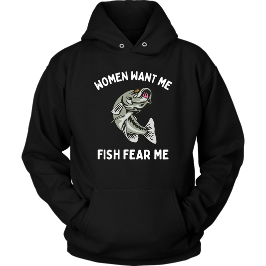 Funny "Women Want Me, Fish Fear Me" Fishing Shirt and Hoodies