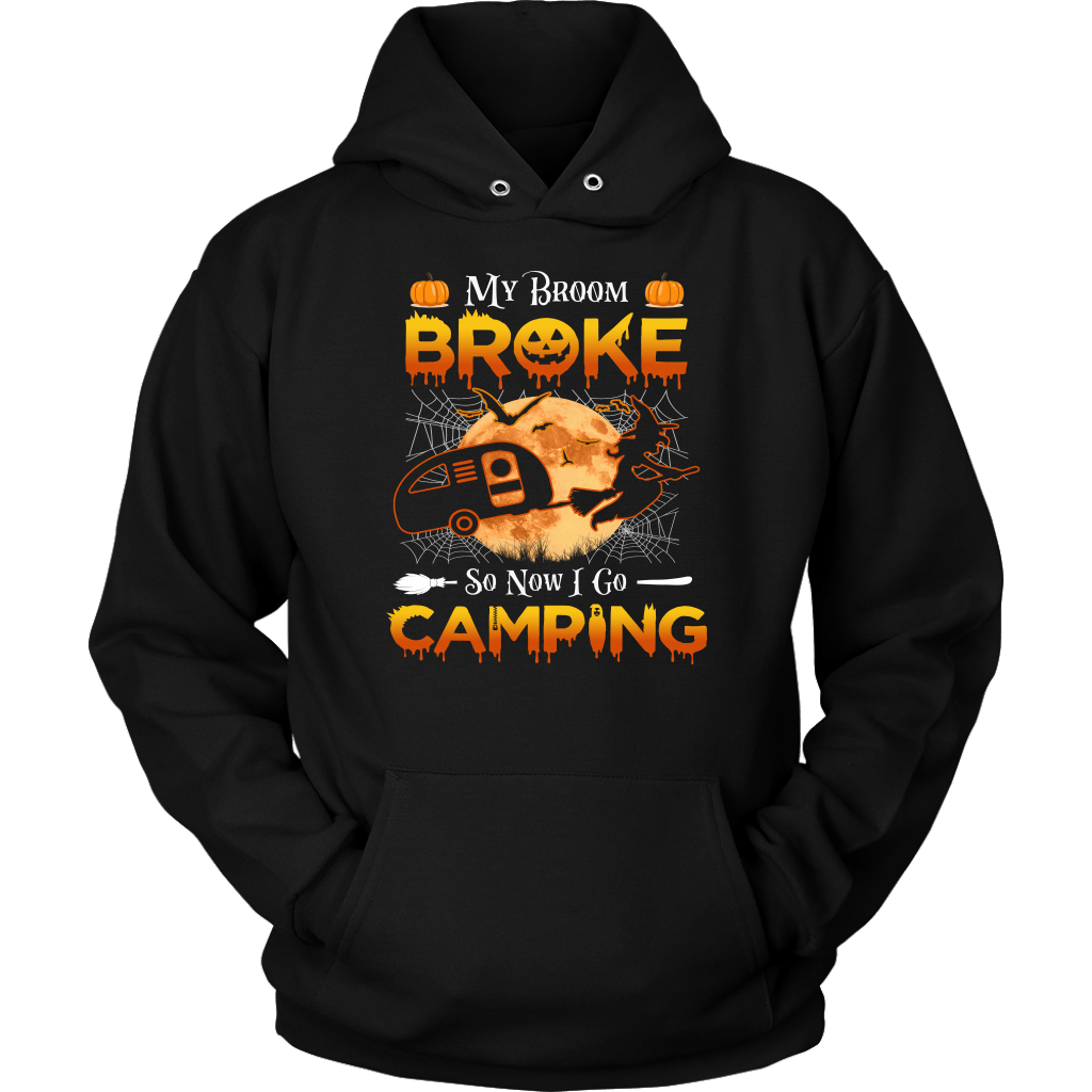 Funny "My Broom Broke So Now I Go Camping" Halloween Camping Shirts and Hoodies