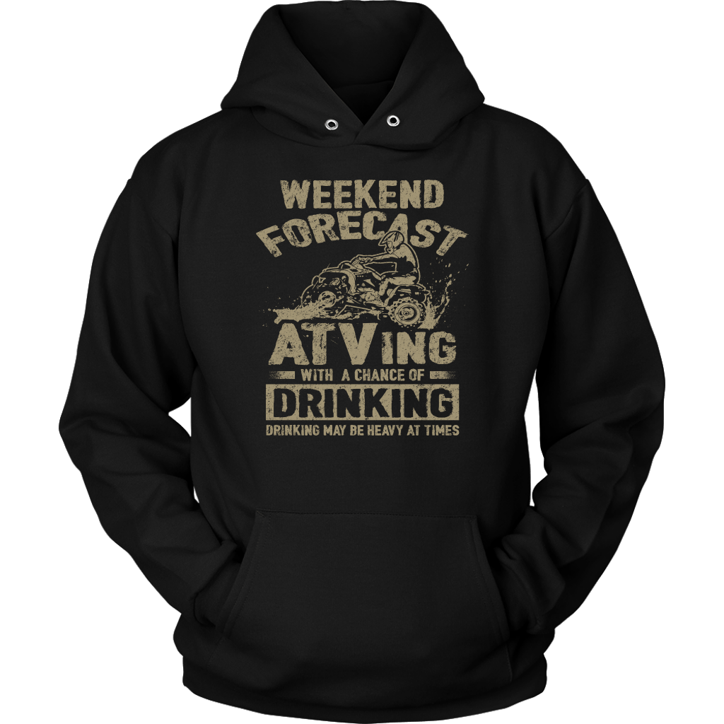 Weekend Forecast - ATVing With A Chance Of Drinking