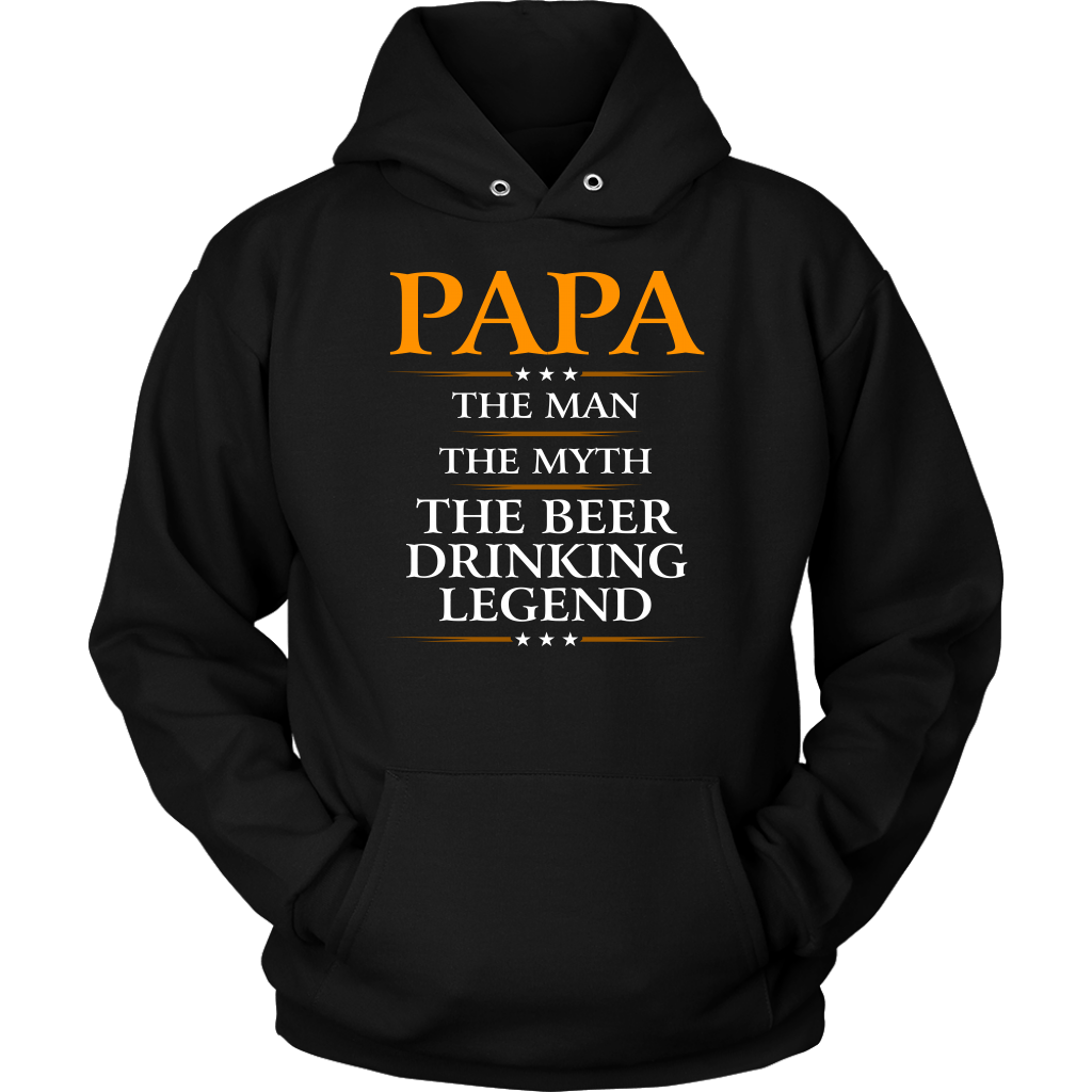 "Papa - The Man, The Myth, The Beer Drinking Legend" Shirts and Hoodies