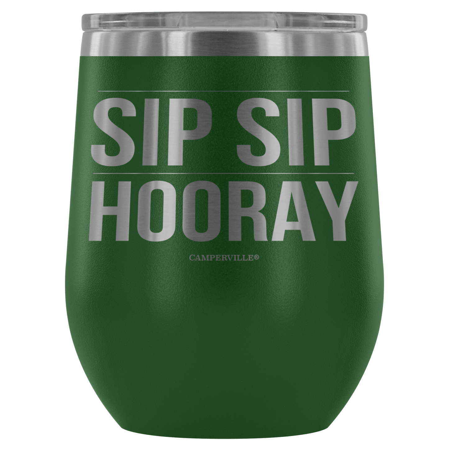 "Sip Sip Hooray" Stemless Wine Cup
