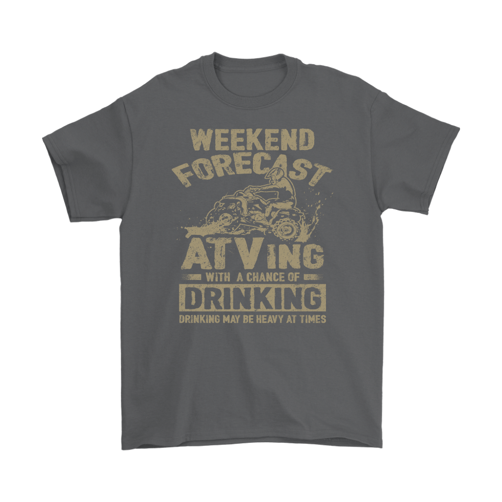 Weekend Forecast - ATVing With A Chance Of Drinking