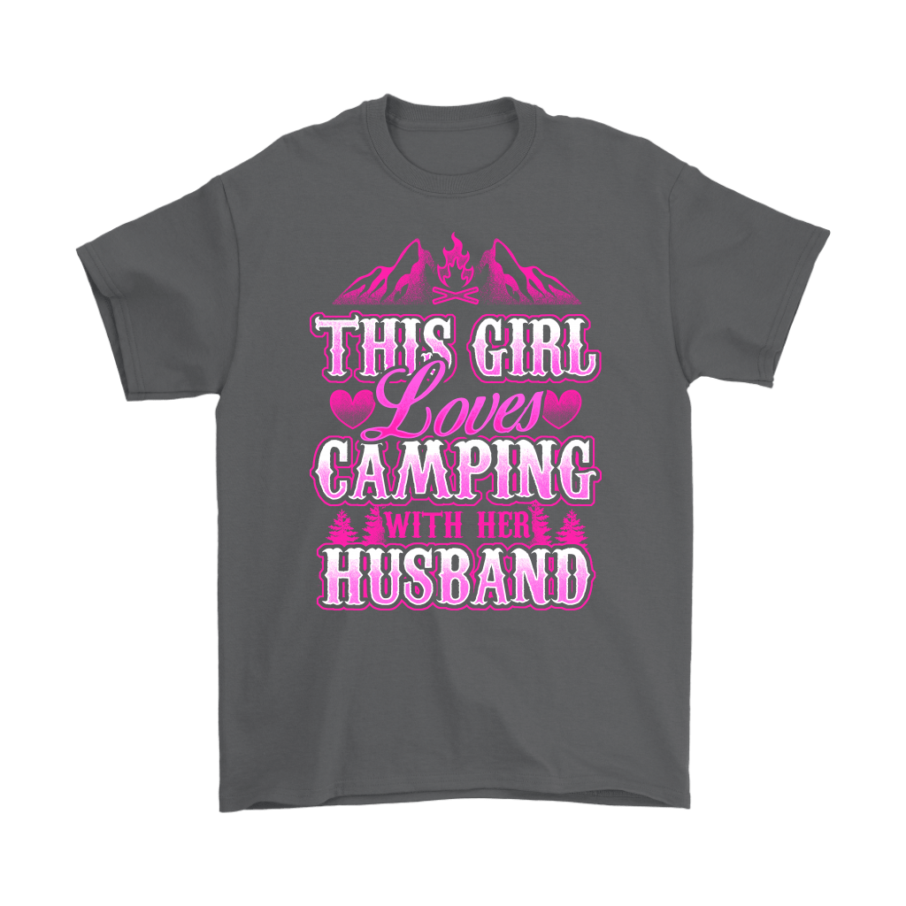 "This Girl Loves Camping With Her Husband" - Shirts and Hoodies