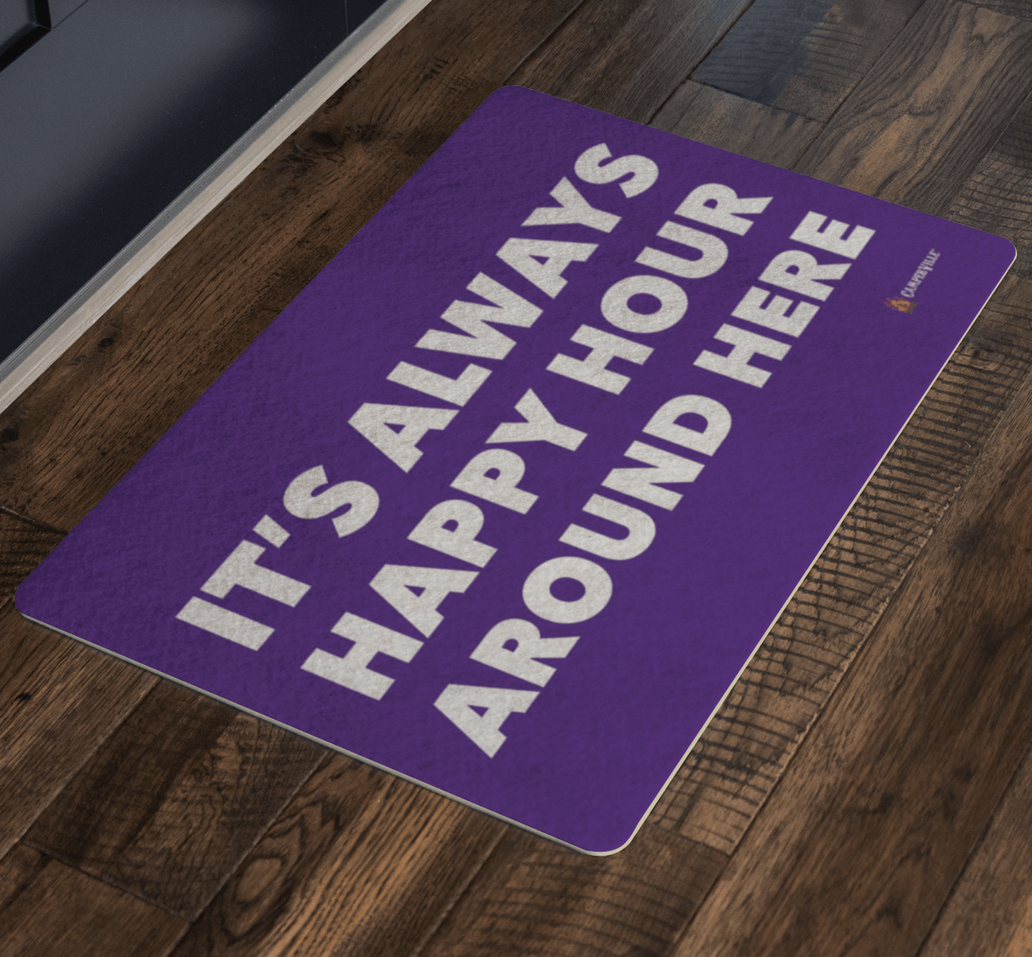 "It's Always Happy Hour Around Here" Doormat