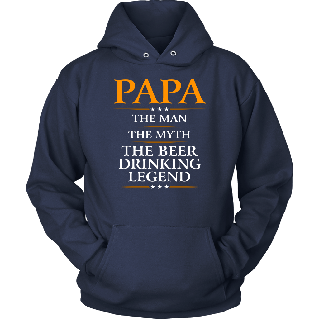 "Papa - The Man, The Myth, The Beer Drinking Legend" Shirts and Hoodies