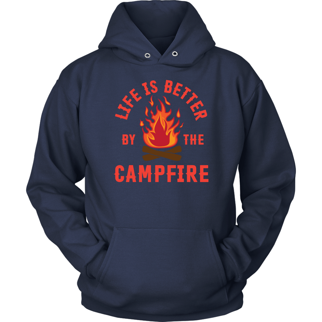 "Life Is Better By The Campfire"