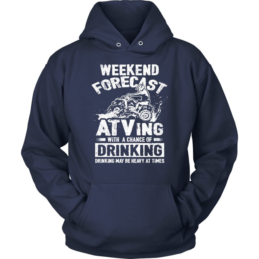 "Weekend Forecast - ATVing With A Chance Of Drinking (Drinking May Be Heavy At Times)