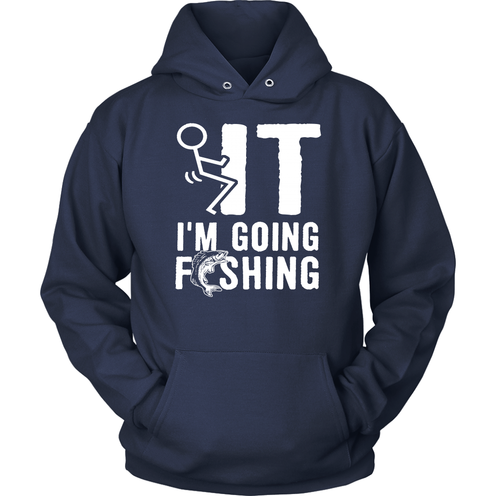 Funny "Screw It I'm Going Fishing" Shirts and Hoodies