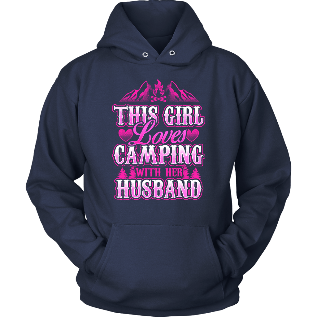 "This Girl Loves Camping With Her Husband" - Shirts and Hoodies