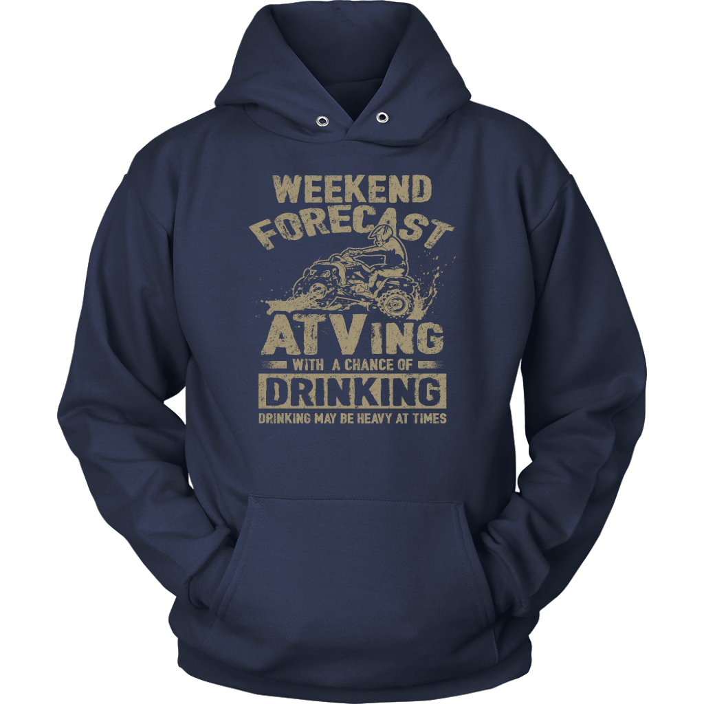 Weekend Forecast - ATVing With A Chance Of Drinking