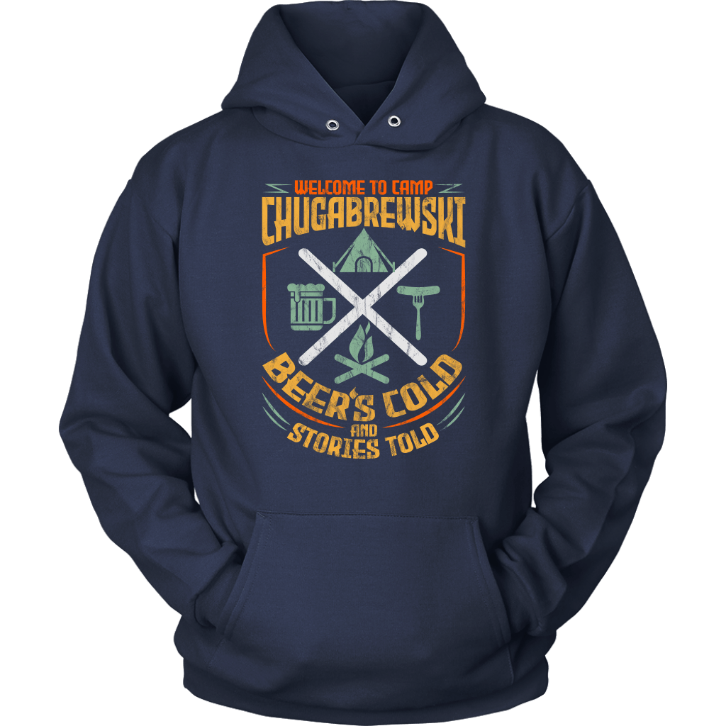 "Welcome To Camp Chugabrewski" - Funny Camping Shirts and Hoodies