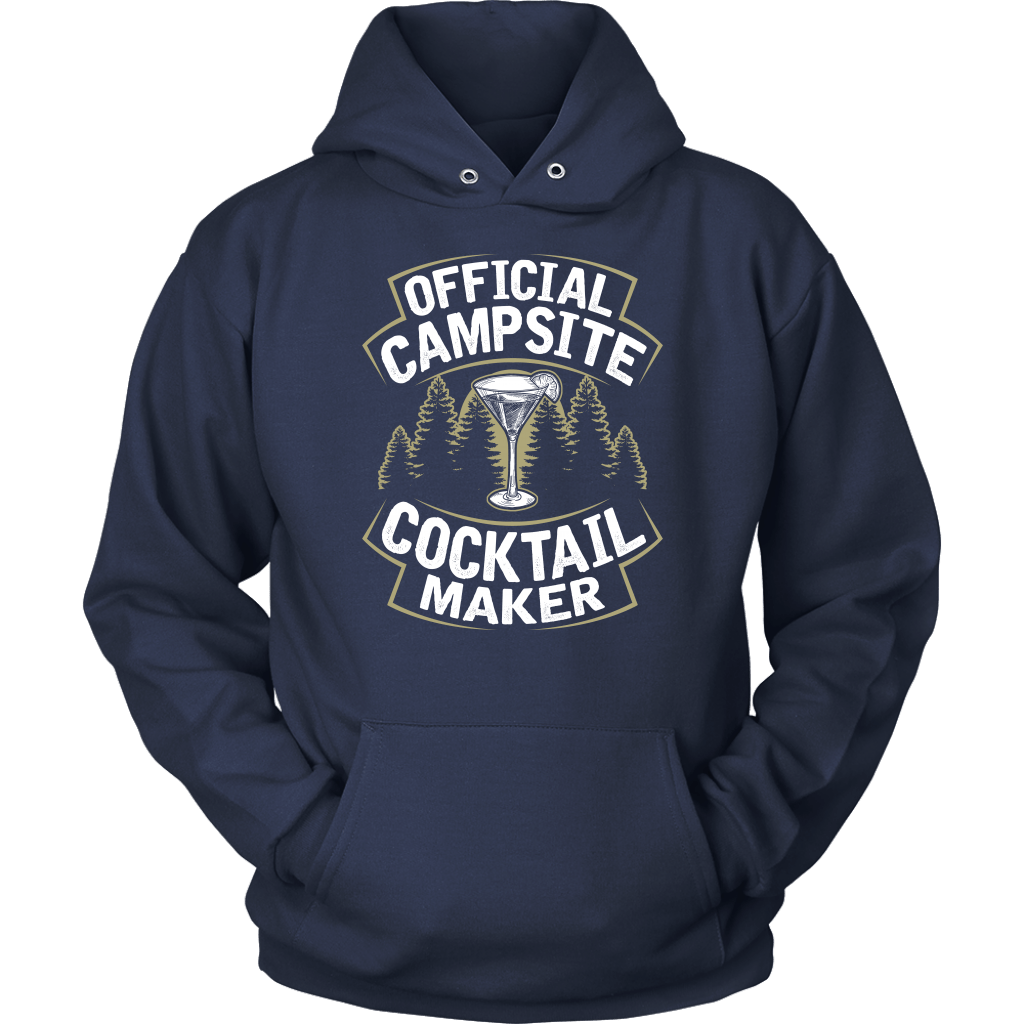 "Official Campsite Cocktail Maker" Shirts and Hoodies