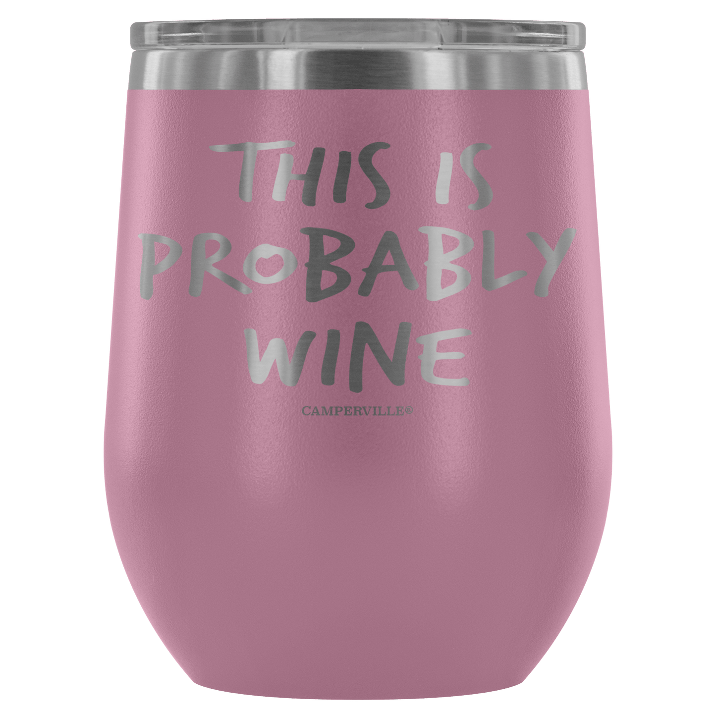"This Is Probably Wine" Stemless Wine Cup