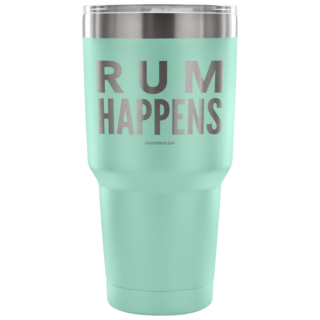 "Rum Happens" - Stainless Steel Tumbler