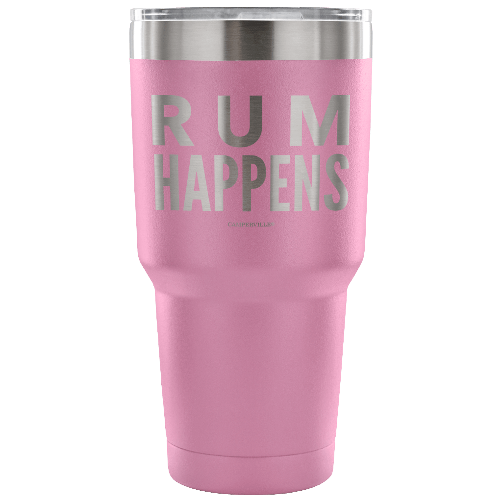 "Rum Happens" - Stainless Steel Tumbler