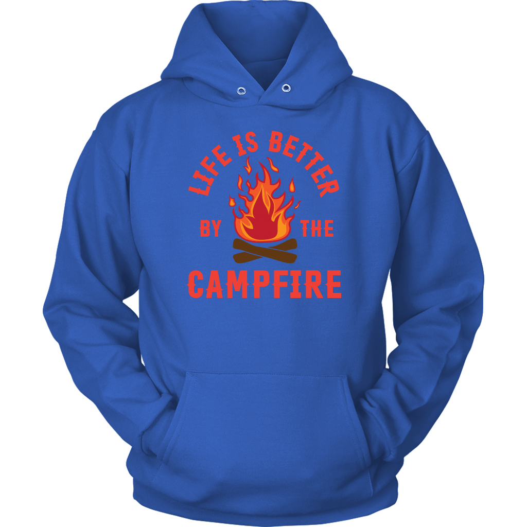 "Life Is Better By The Campfire"