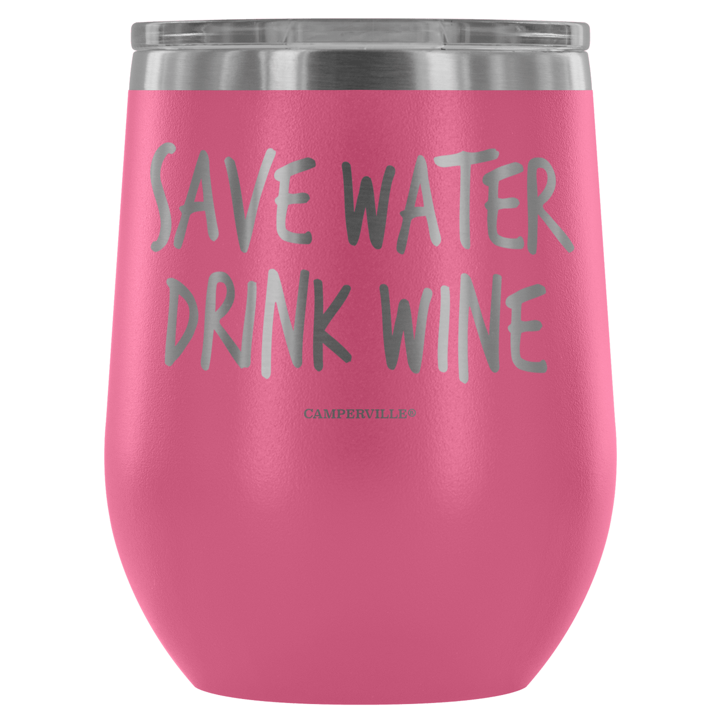 "Save Water, Drink Wine" Stemless Wine Cup