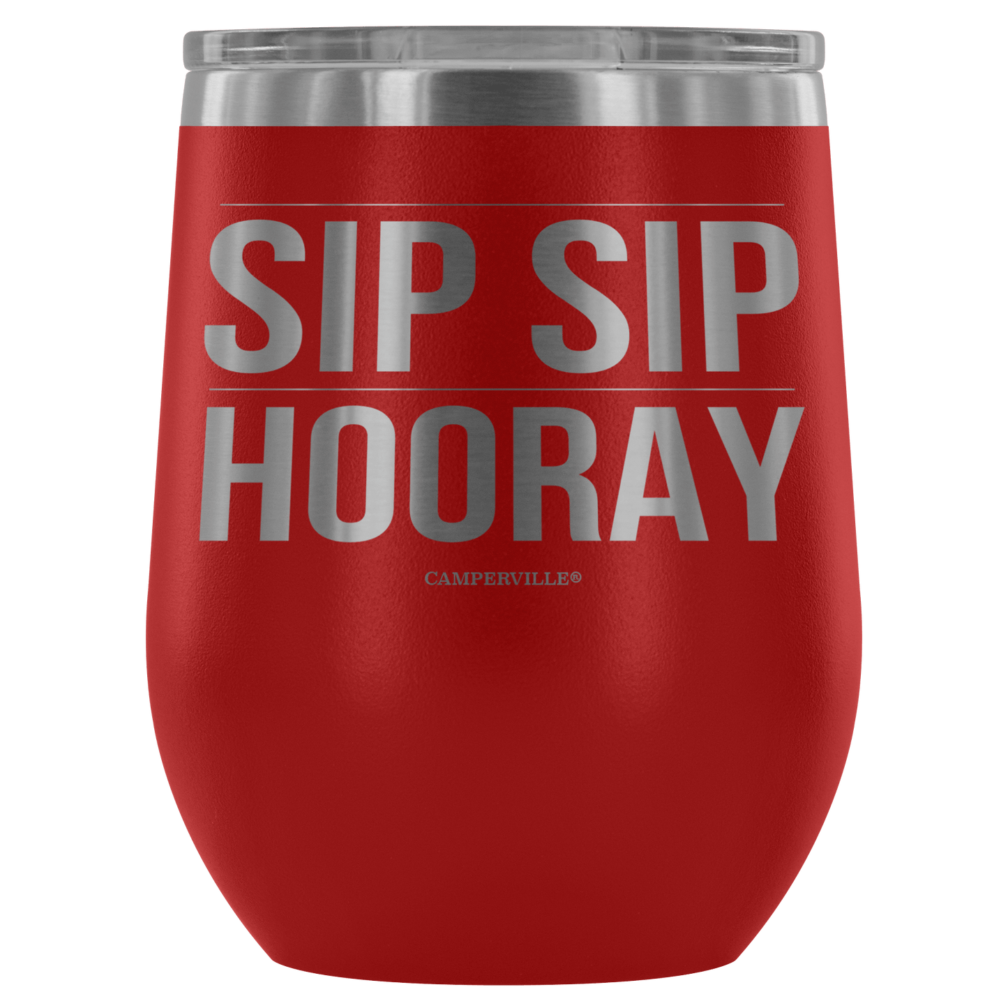"Sip Sip Hooray" Stemless Wine Cup