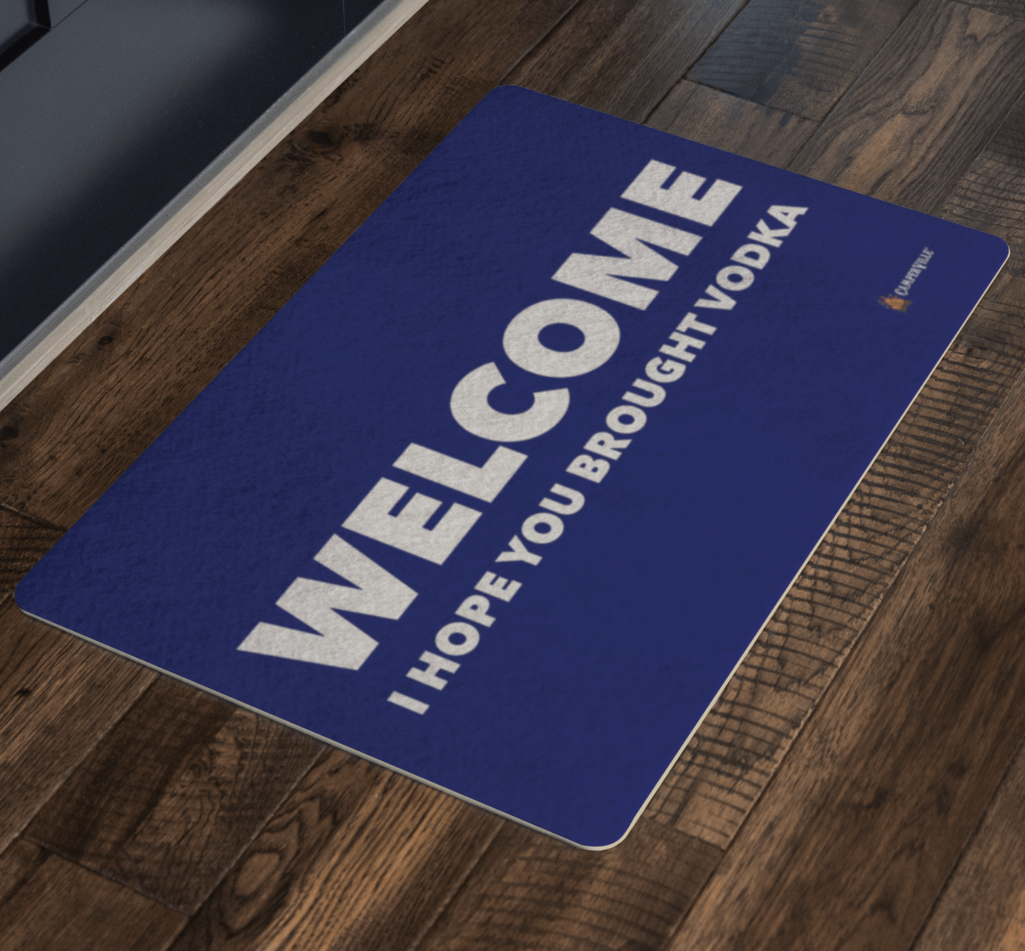 "Welcome - I Hope You Brought Vodka" Doormat