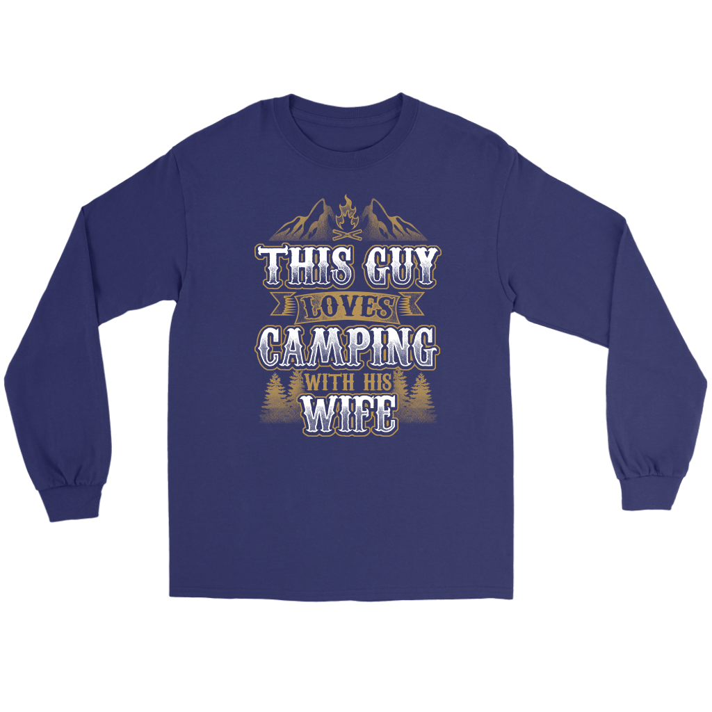 "This Guys Loves Camping With His Wife" - Shirts and Hoodies