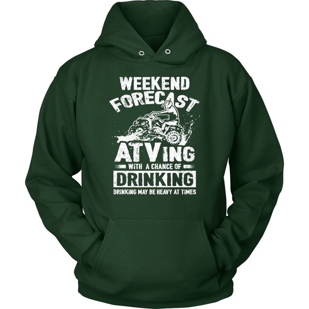 "Weekend Forecast - ATVing With A Chance Of Drinking (Drinking May Be Heavy At Times)