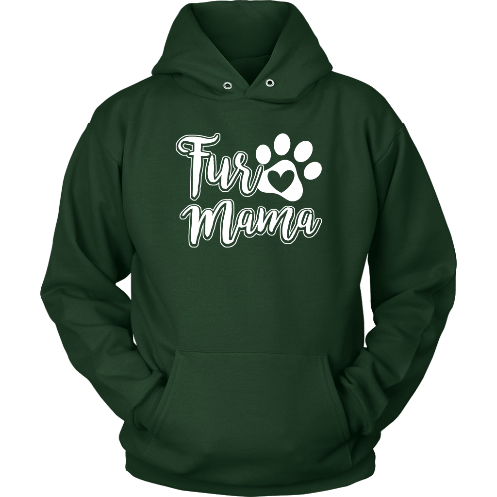 "Fur Mama" - Shirts and Hoodies