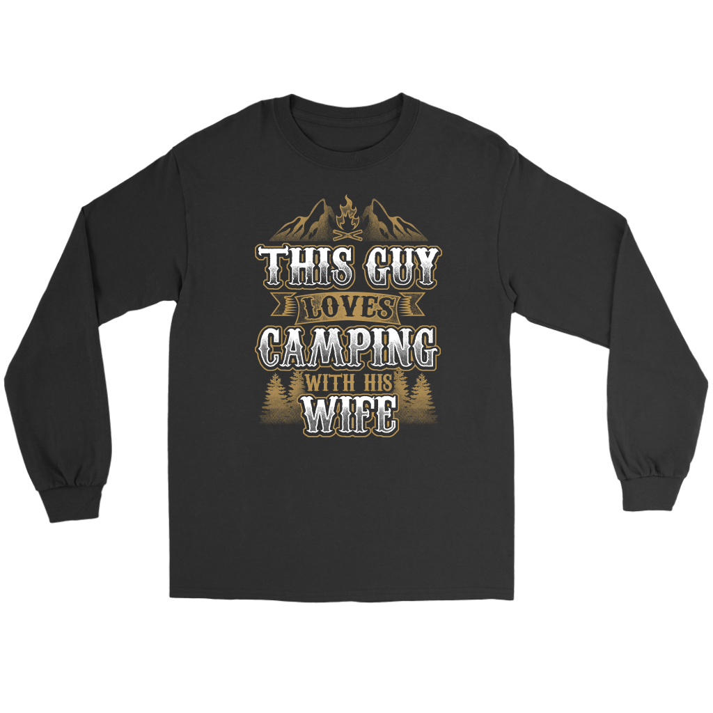 "This Guys Loves Camping With His Wife" - Shirts and Hoodies