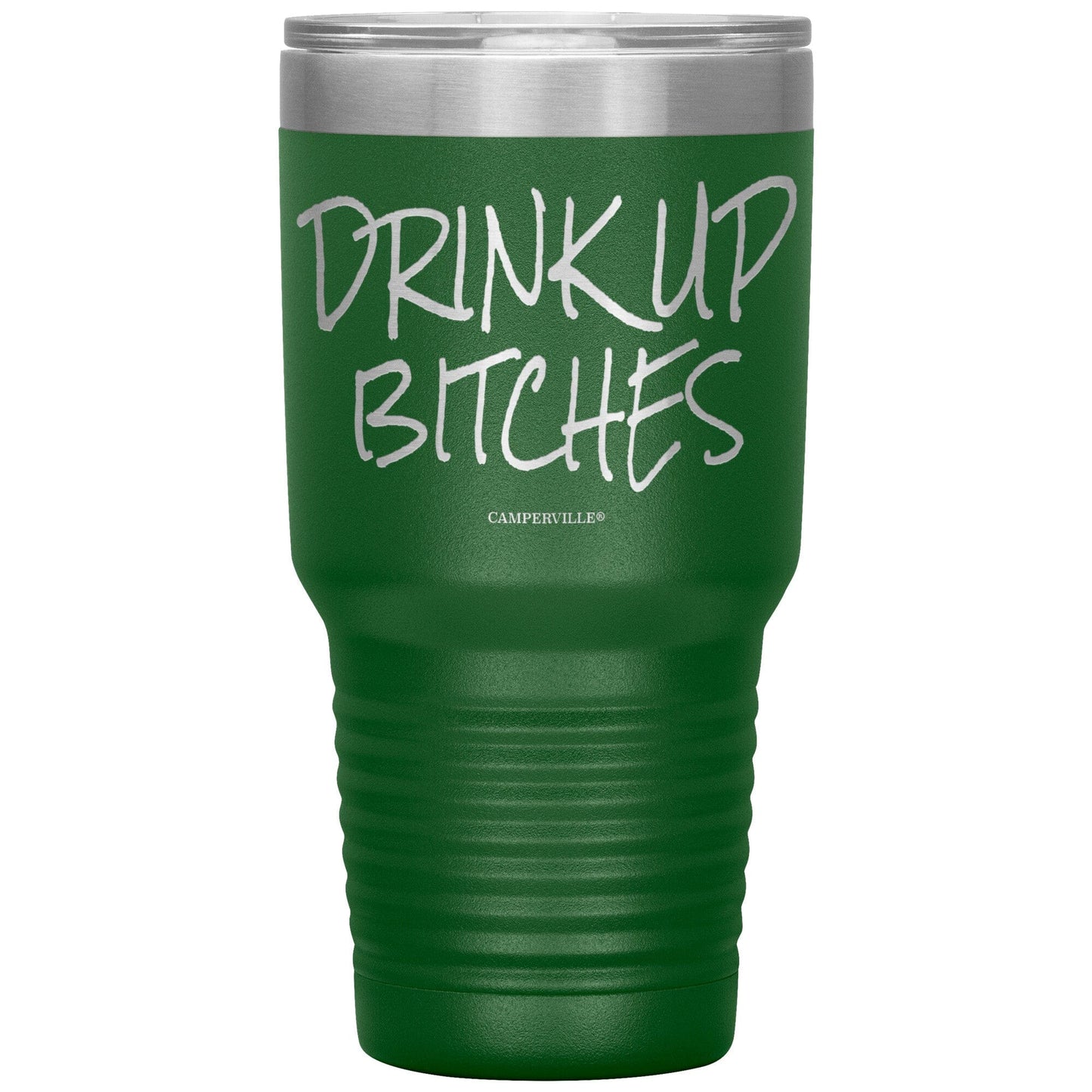 Funny "Drink Up Bitches" - Stainless Steel Tumbler