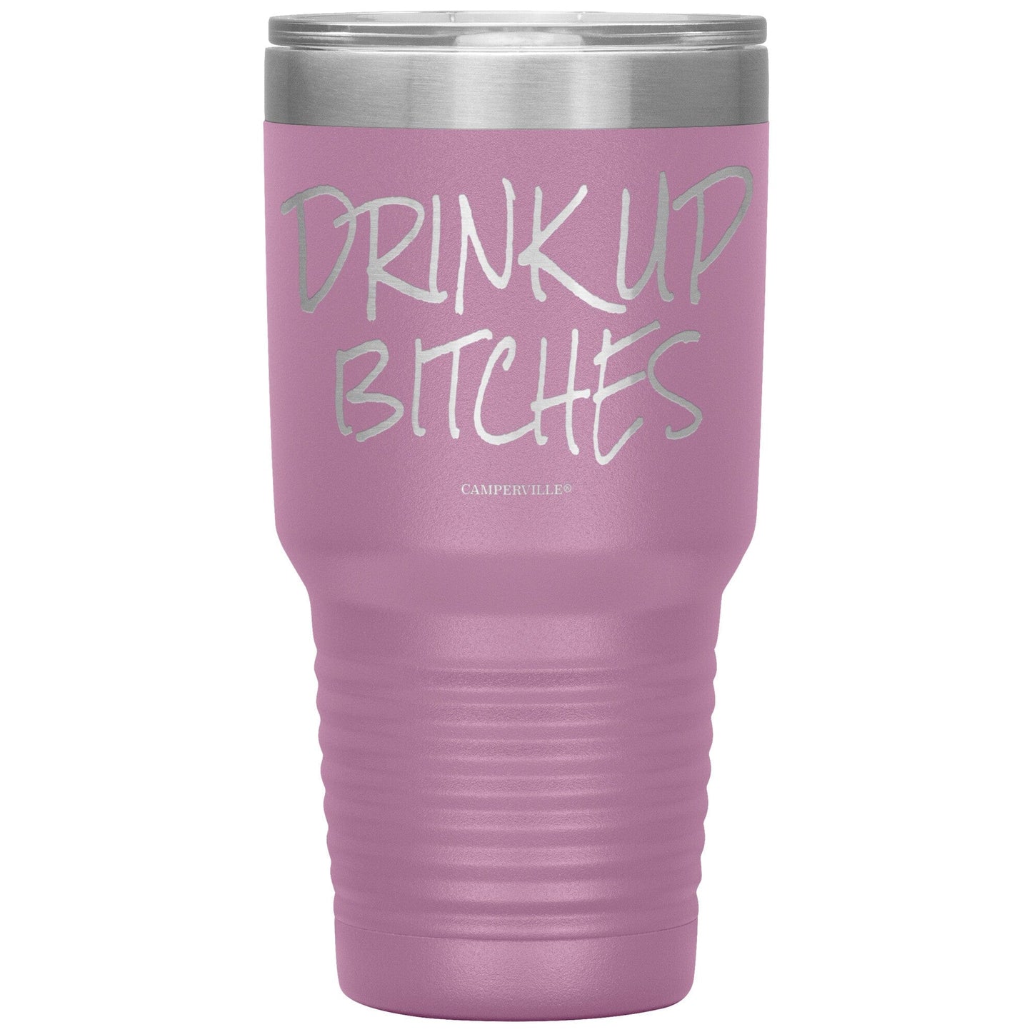 Funny "Drink Up Bitches" - Stainless Steel Tumbler