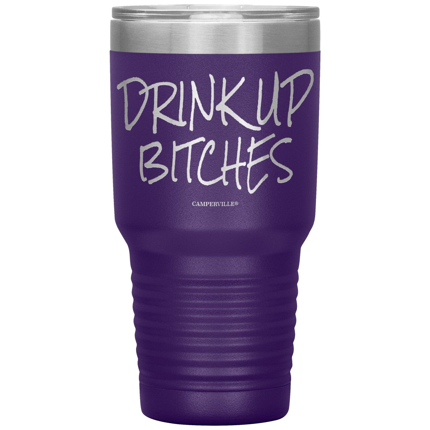 Funny "Drink Up Bitches" - Stainless Steel Tumbler