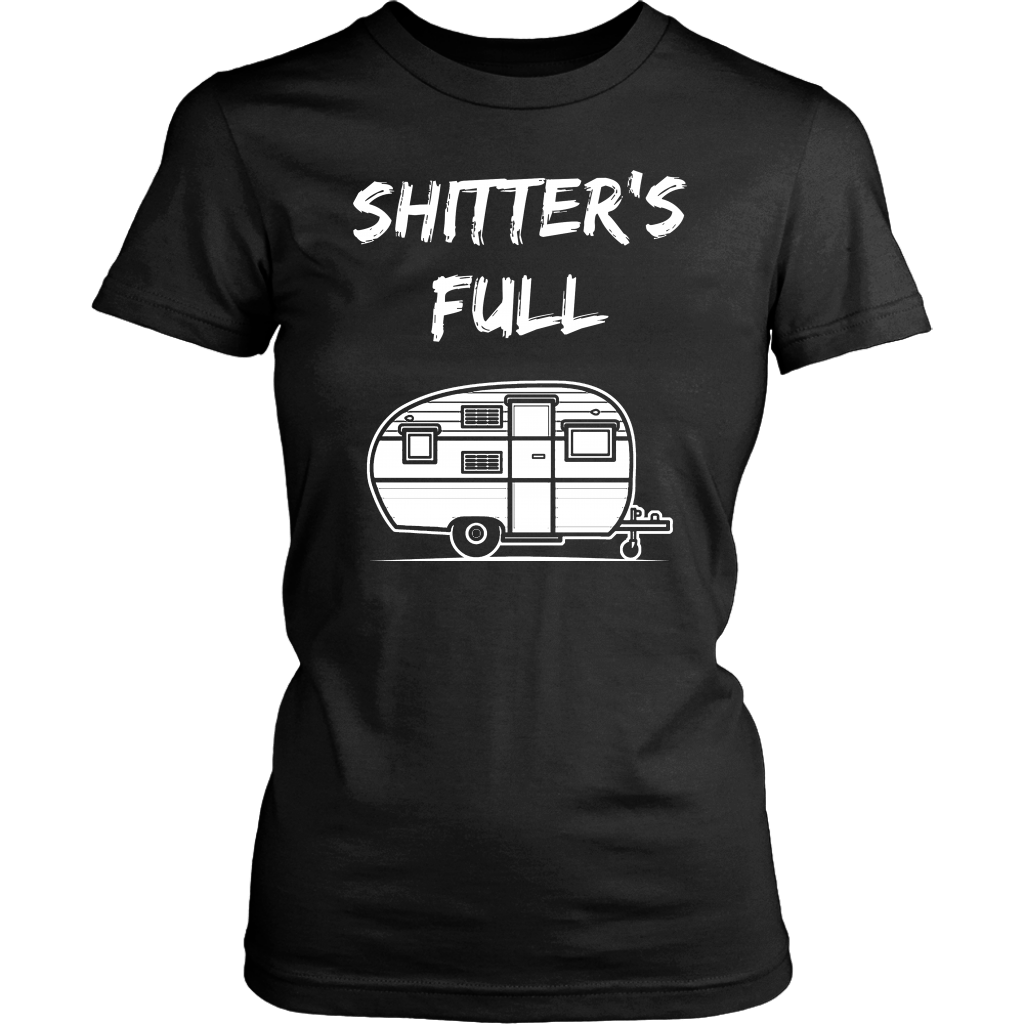 Shitter's Full - Shirts and Hoodies