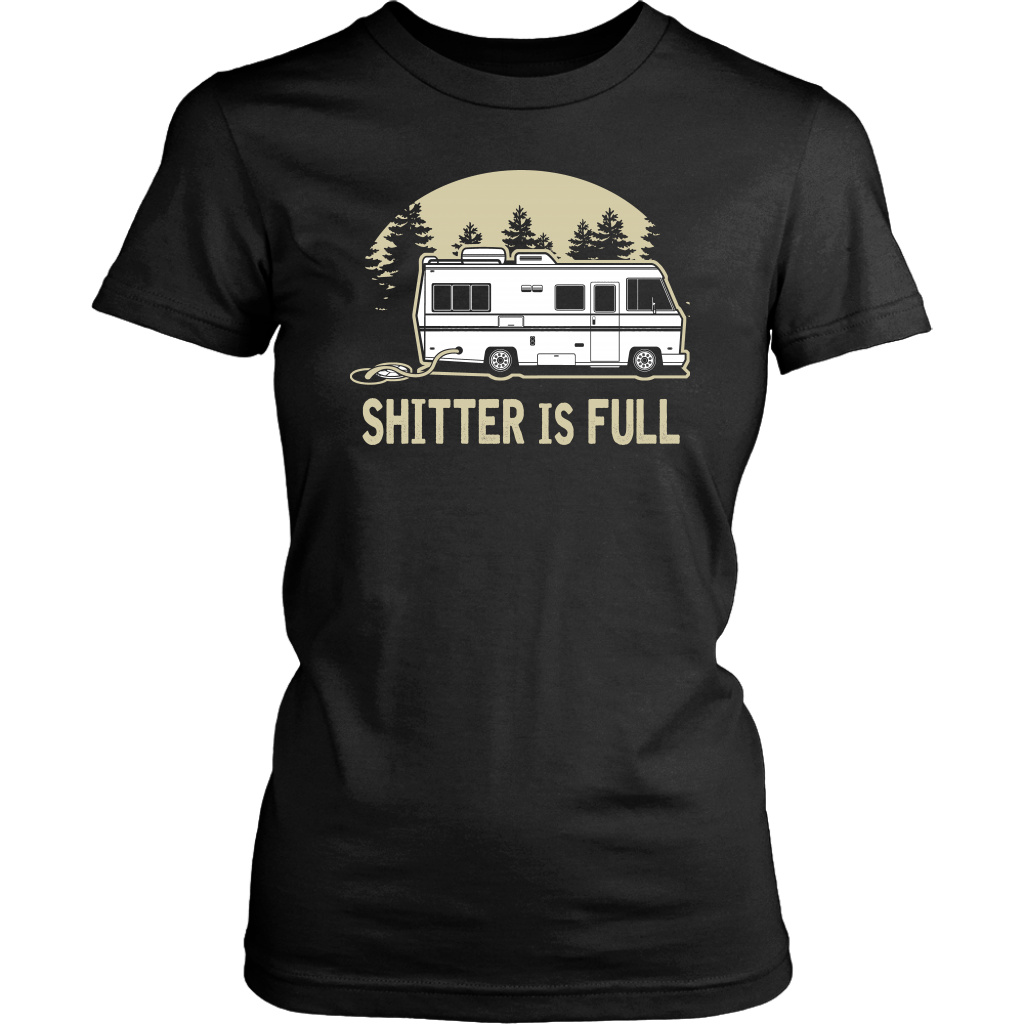 Funny "Shitters Full" Shirts and Hoodies