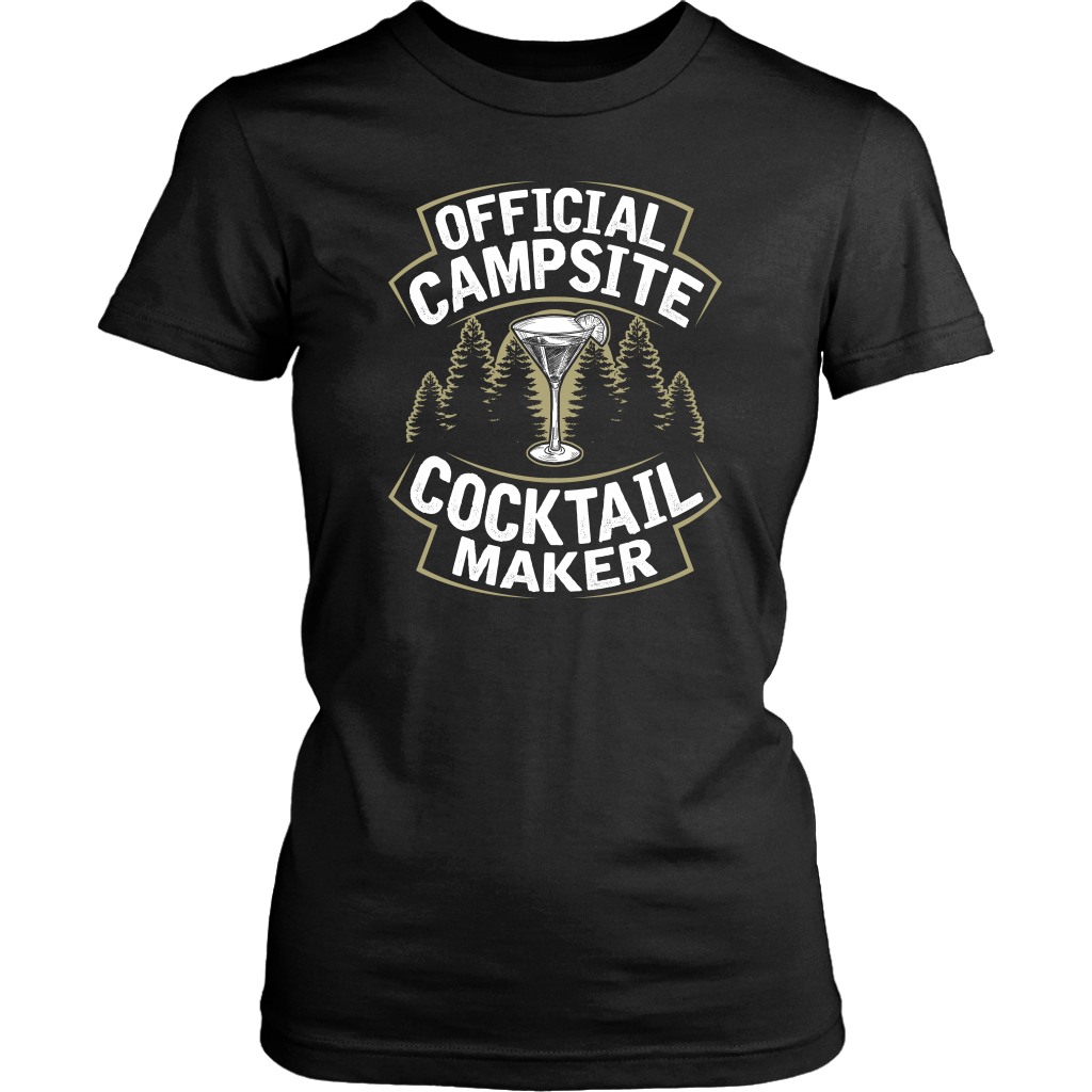 "Official Campsite Cocktail Maker" Shirts and Hoodies
