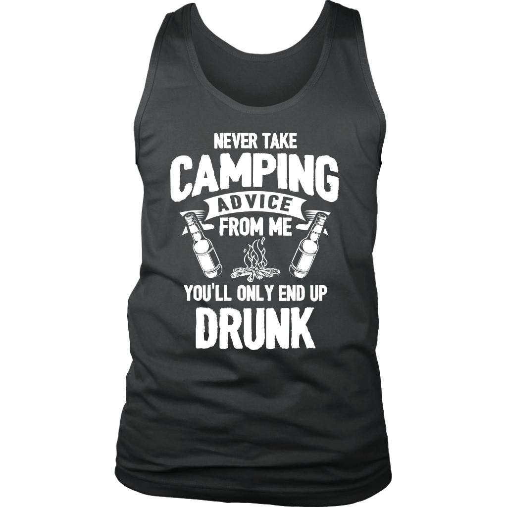 "Never Take Camping Advice From Me, You'll Only End Up Drunk" - Tank
