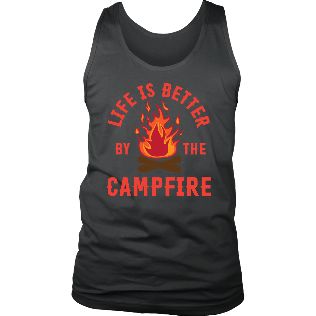 "Life Is Better By The Campfire" - Tank