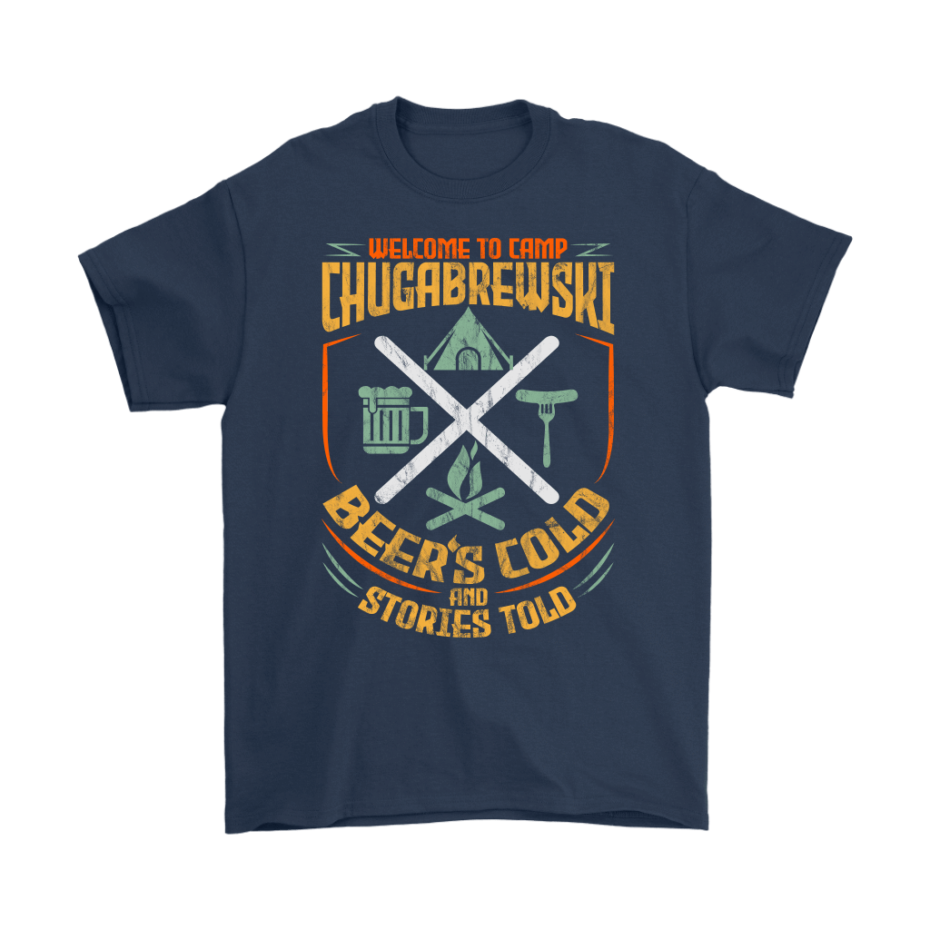 "Welcome To Camp Chugabrewski" - Funny Camping Shirts and Hoodies