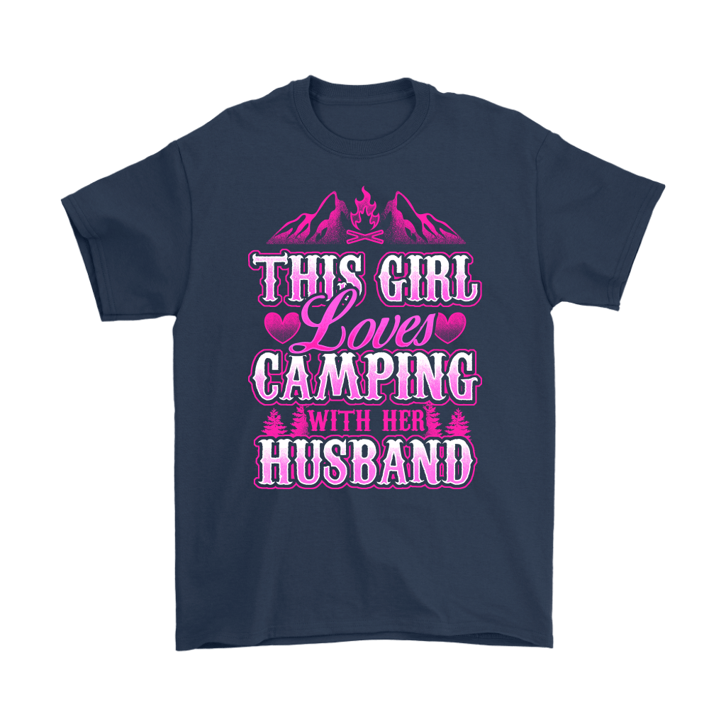 "This Girl Loves Camping With Her Husband" - Shirts and Hoodies