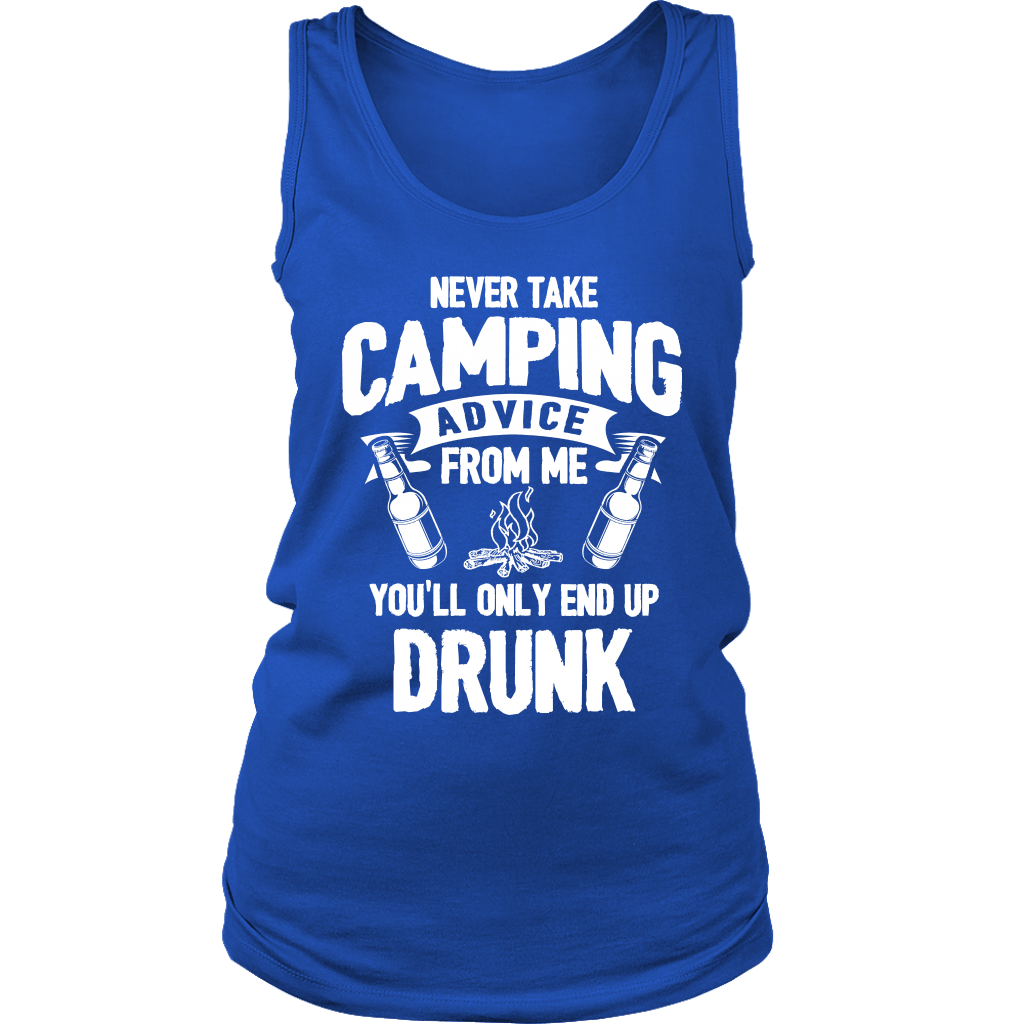 "Never Take Camping Advice From Me, You'll Only End Up Drunk" - Tank