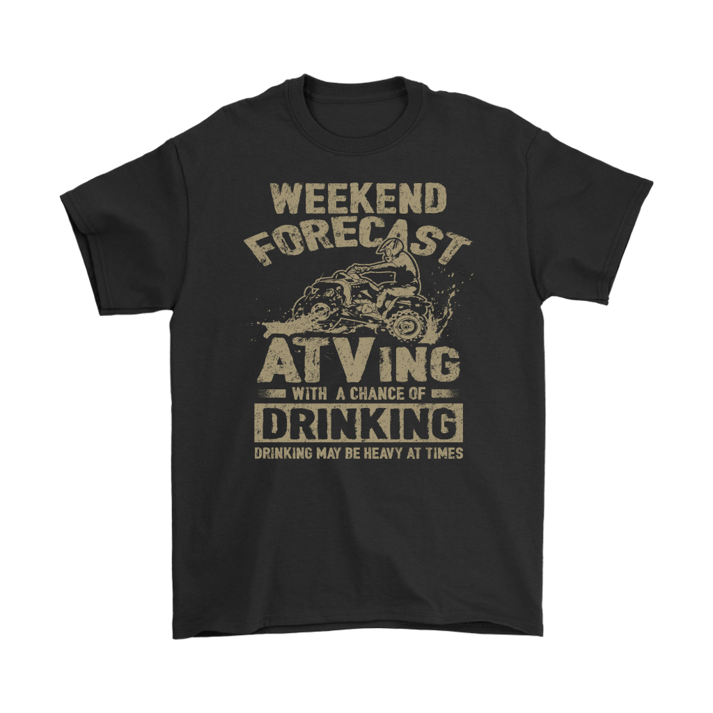 Weekend Forecast - ATVing With A Chance Of Drinking
